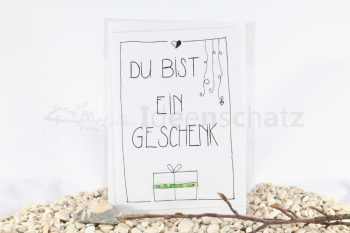 Karte Du bist ein Geschenk – Bild 2
