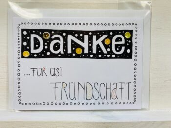 Karte Danke für üsi Fründschaft
